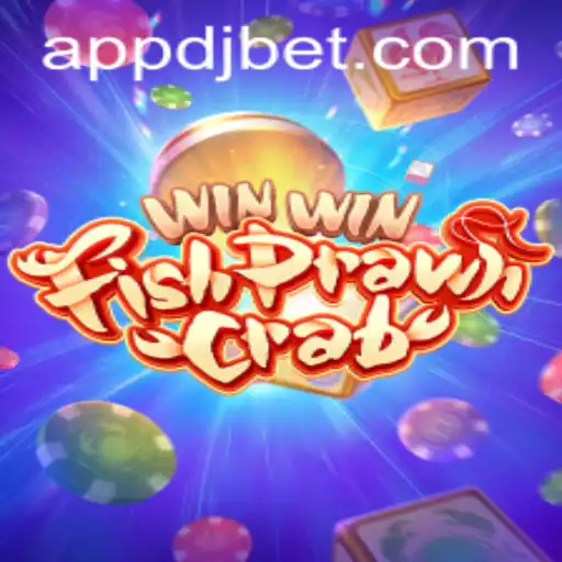 The Engaging World of WinWinFishPrawnCrab: A Dive into djbet's Newest Sensation